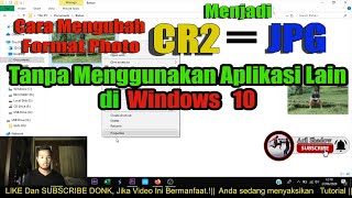 Cara mengubah cr2 ke jpg di windows 10 berhasil 100 [upl. by Nela10]