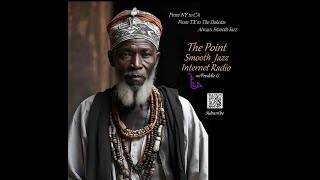 The Point Smooth Jazz Internet Radio 040324 [upl. by Archaimbaud]