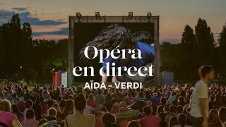 🎺 OPÉRA EN DIRECT – AÏDA [upl. by Laamaj]