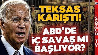 ABDde İç Savaşın Ayak Sesleri Biden 24 Saat Süre Verdi Teksas Sınırı Hareketlendi [upl. by Yhtamit]