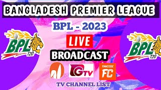 Bangladesh Premier League BPL 2023 Live broadcast TV channel list  BPL 2023 Live TV channel [upl. by Beckerman904]