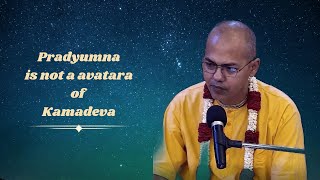 12th Nov 24  HG Radhika Vallabh Prabhu  Pradyumna is not a avatara of Kamadeva  ISKCON [upl. by Nihhi]