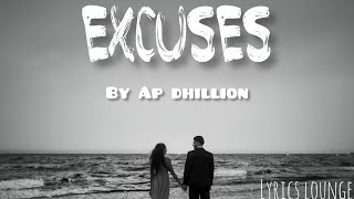 Excuses Official Video  AP Dhillon  Gurinder Gill  Intense  Lyricslounge [upl. by Sirraj]