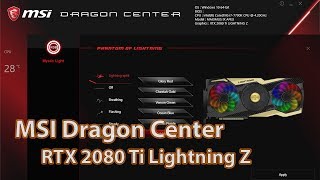 MSI Dragon Center amp RTX 2080 Ti Lightning Z [upl. by Towill]