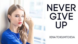 Xenia Tchoumitcheva weekly chat  on never give up [upl. by Mode103]