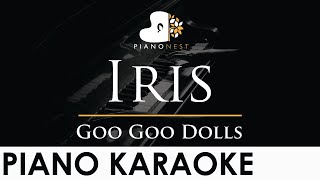 Goo Goo Dolls  Iris  Piano Karaoke Instrumental Cover with Lyrics [upl. by Rammaj]