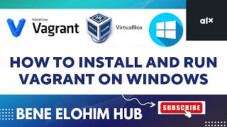 How to Install and Run Vagrant on Windows 7 8 10 amp 11  ALX Software Engineering  Oracle VM Box [upl. by Dabney]