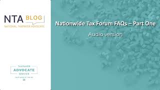 NTA Blog Nationwide Tax Forum FAQs – Part One [upl. by Garfinkel390]