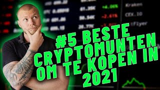 5 BESTE CRYPTOMUNTEN OM IN TE INVESTEREN IN 2021 Deze Crypto Kopen Om Cryptomiljonair te Worden [upl. by Carlile]