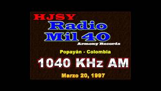 🇨🇴 Identificación de Radio Mil 40  Popayán Colombia  Onda Media  1997 [upl. by Edris506]