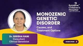 quotMonogenic Genetic Disorderquot topic discussed by Dr Sirisha Rani Consultant Clinical Geneticist [upl. by Airlie]