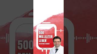 Podcast 500 Milliliter Leben  Stammzellspenden [upl. by Giacomo]