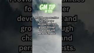 GM Tip 135 Character Development in RPGs Crafting Compelling Personal Quests [upl. by Perretta798]