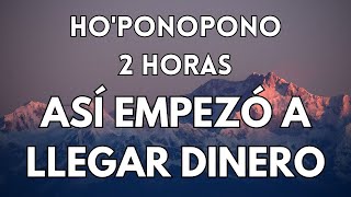 HOOPONOPONO PARA QUE EMPIECE A LLEGAR DINERO [upl. by Annert]