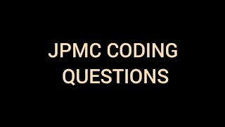 JPMC CODING QUESTIONS 2024 [upl. by Tonl383]