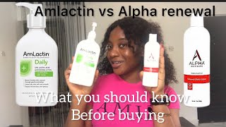 AMLACTIN VS ALPHA RENEWAL BODY LOTION [upl. by Ileray]