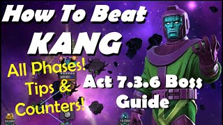 Full Guide to Beat Act 736 Kang Boss  Marvel Contest of Champions [upl. by Rafferty710]