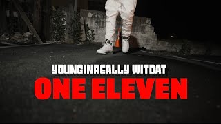 Youngin  One Eleven Official Video [upl. by Xylon]