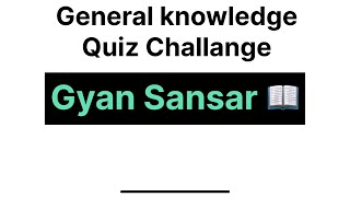 General knowledge Test  Quizz 📖📚 [upl. by Jerrome759]