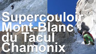 MontBlanc du Tacul Supercouloir Boivin Gabarrou 1975 départ direct et sommet Alpinisme montagne [upl. by Heins]