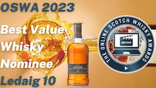 OSWA 2023 Best Value Whisky Nominee Ledaig 10 [upl. by Nathanil]