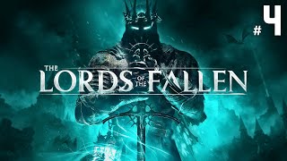 Lets Play  LORDS OF THE FALLEN PS5 Full Game Playthrough Part 4 [upl. by Ellinej]