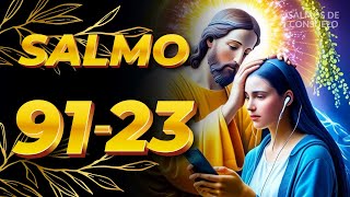 Salmos 91 y 23 Oración para Encontrar el Amor Verdadero [upl. by Yahsed]