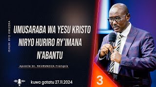 UMUSARABA WA YESU KRISTO NIRYO HURIRO RYIMANA NABANTU 03 Apostle Dr NKURUNZIZA François [upl. by Anaahs]