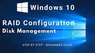 RAID  Redundant Array of Independent Disks  Windows 10  Disk Management [upl. by Ailecnarf]