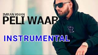 PELI WAAR  INSTRUMENTAL  IMRAN KHAN [upl. by Averyl]