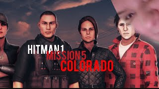 playing hitman mission 5 Colorado 1 more mission till hitman 2 [upl. by Ecined]