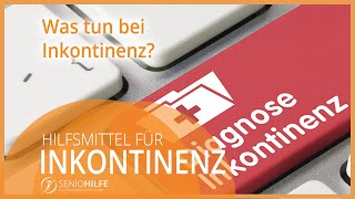 Welche InkontinenzHilfsmittel gibt es [upl. by Ranitta]