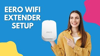 Eero WiFi Extender Setup [upl. by Ayekehs]