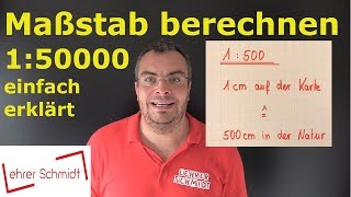 Maßstab berechnen  Maßstab umrechnen  150000  120000  einfach erklärt  Lehrerschmidt [upl. by Guntar594]