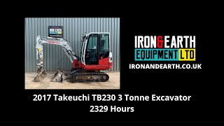 2017 Takeuchi TB230 3 Tonne Excavator [upl. by Neyud679]