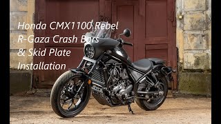 Honda CMX1100 Rebel 21 Crash Bars and Skid Plate Installation [upl. by Benedix]