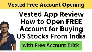 Vested Free Account Opening  Vested App Review 2022  How to Buy US Stocks From India with Vested [upl. by Eenahpets823]