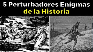 5 Perturbadores Enigmas de la Historia [upl. by Doownelg]