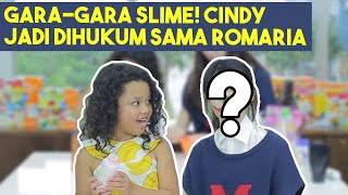 GARAGARA SLIME CINDY THEFANNIE JADI DIHUKUM SAMA ROMARIA [upl. by Oakie]