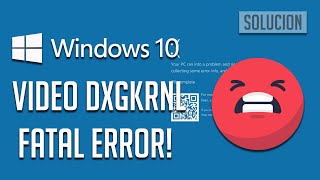 Solución al Error VIDEODXGKRNLFATALERROR de Pantalla Azul en Windows 10  Tutorial [upl. by Lev]