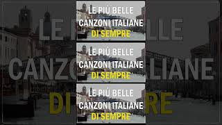 Canzoni Italiane Vecchie  Le 20 Migliori Canzoni Italiane Più Belle Di Sempre  Italian Music [upl. by Viradis]