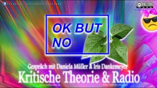 Kritische Theorie amp Radio  Ein Gespräch mit Daniela Müller Iris Dankemeyer amp Detlev Claussen [upl. by Deehan]