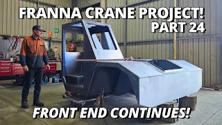 Fitting The NEW Cab amp Welding the Front End  Franna Crane Project  Part 24 [upl. by Llerruj423]