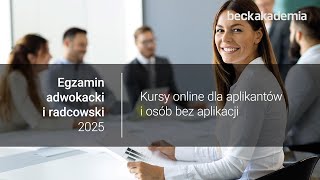 Egzamin adwokacki i radcowski 2025  kursy online dla aplikantów i osób bez aplikacji [upl. by Kcirde]