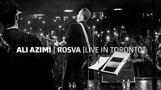 Ali Azimi  Rosva Live in Toronto علی عظیمی  رسوا اجرای زنده در تورنتو [upl. by Anirehtac]