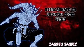 reencarnado en jujutsu como zenin Part 15 [upl. by Nemraciram24]