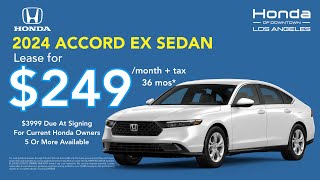 Unlock Your Desire Lease the 2024 Honda Accord EX at Honda of Downtown LA [upl. by Airdnas]