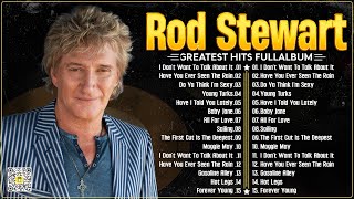 The Best Soft Rock Of Rod Stewart 2024 ⭐ [upl. by Mueller]