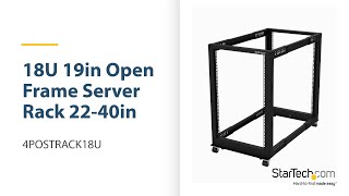 18U 19quot Open Frame Server Rack  4POSTRACK18U  StarTechcom [upl. by Jacinda]