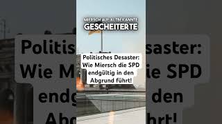 Politisches Desaster Wie Miersch die SPD endgültig in den Abgrund führt politik deutschland [upl. by Suzy]